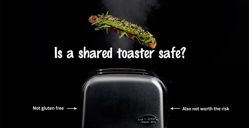 celiac shared toaster